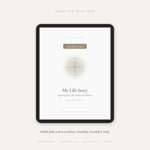 Pode incluir: Um caderno de exerc&iacute;cios digital exibido na tela de um tablet intitulado My Life Story, mapping your life, chapter by chapter. A capa apresenta um gr&aacute;fico de b&uacute;ssola, o texto 250 Questions e notas sobre a compatibilidade com GoodNotes, Notability, Noteshelf e Penly.