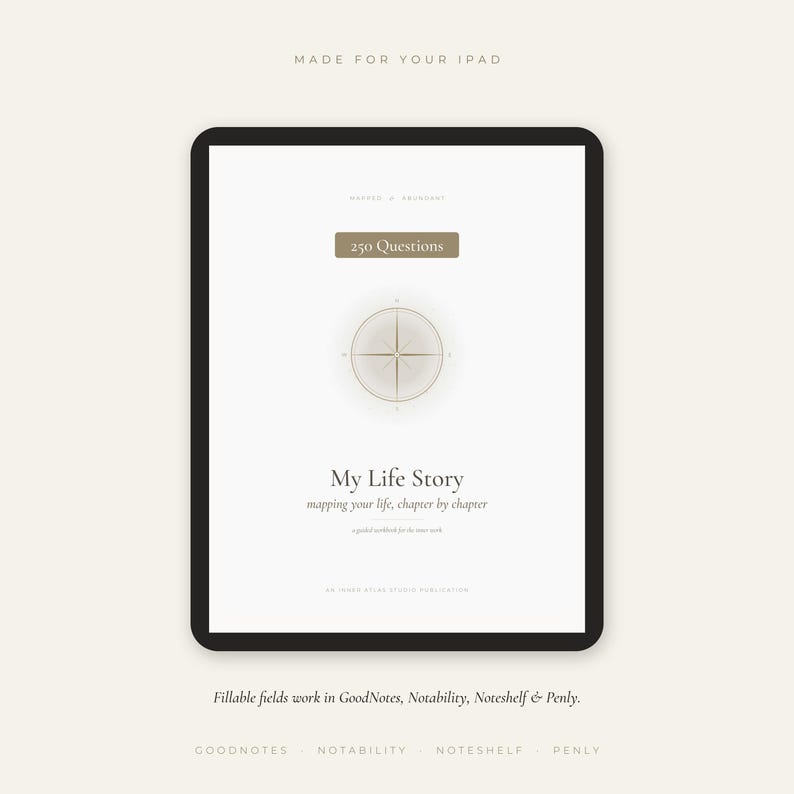 Pode incluir: Um caderno de exerc&iacute;cios digital exibido na tela de um tablet intitulado My Life Story, mapping your life, chapter by chapter. A capa apresenta um gr&aacute;fico de b&uacute;ssola, o texto 250 Questions e notas sobre a compatibilidade com GoodNotes, Notability, Noteshelf e Penly.