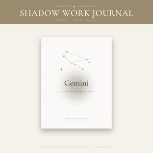 May include: A white shadow work journal with the text MAPPED & ABUNDANT SHADOW WORK JOURNAL GEMINI MAY 21 - JUNE 20. The cover features a Gemini constellation, a crescent moon, and the text Gemini a shadow work journal, Inner Atlas Studio.