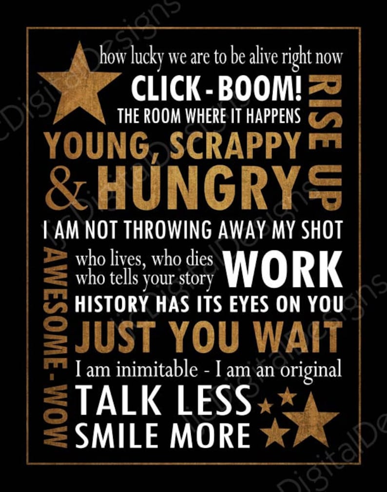 Hamilton Inspired Fan Art Printable Hamilton Musical Quote