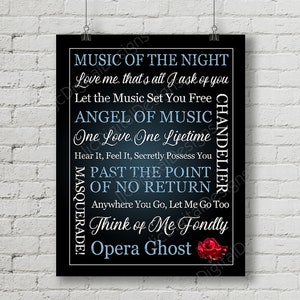 May include: Black and blue printable wall art with the lyrics from the musical "The Phantom of the Opera". The lyrics are arranged in a circular pattern with the title "Music of the Night" at the top. A red rose is at the bottom of the design.