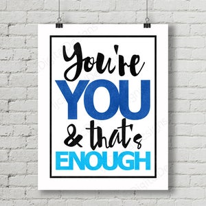 Dear Evan Hansen Inspired Fan Art, Printable Musical Quote, Word Art Poster, Evan Hansen You&#39;re You, 11x14 and 8x10 INSTANT DOWNLOAD