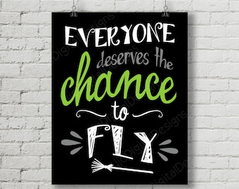Printable Wicked Broadway Musical Lyrics Chance to Fly Word Art Typography Poster Print 11x14 and 8x10 INSTANT DOWNLOAD