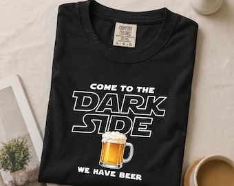 ¡Únete al lado oscuro, tenemos cerveza! Camiseta divertida de Star Wars, camiseta con humor, idea de regalo para fans.