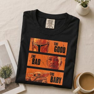 The Good The Bad and The Baby Shirt - Mandalorian and Grogu T-Shirt, Funny Star Wars Inspired Tee, Western Fan Gift Idea image 1
