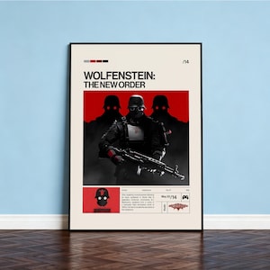 May include: A framed poster for the video game "Wolfenstein: The New Order." The poster features a central figure in a black uniform holding a rifle, with three shadowy figures in the background. The title is in bold white letters.