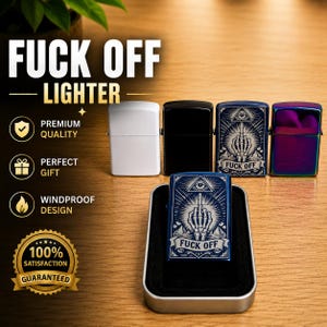 May include: A collection of windproof lighters in various colors, including white, black, blue, and iridescent. The blue lighter features a graphic of a hand giving the middle finger, with the text "FUCK OFF". The text "FUCK OFF LIGHTER" is at the top.