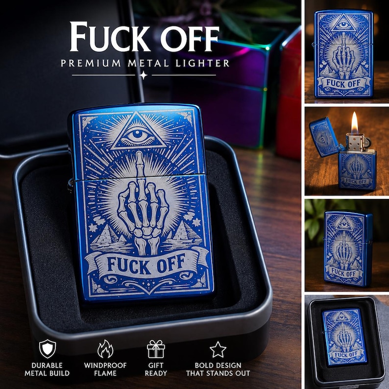 May include: A blue metal lighter with a bold design. The lighter features the words "FUCK OFF" and a graphic of a skeleton hand giving the middle finger. The lighter is in a black metal case.