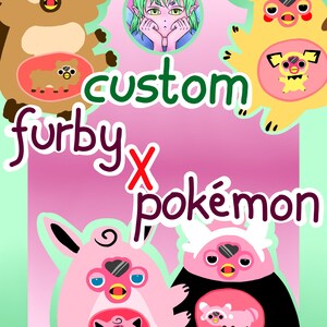 Custom Furby x Pokemon digital artwork - choose your pokemon, !without AI!, print at home