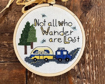 PATTERN -  Not all who Wander are Lost  - 4x4 - Counted Cross Stitch
