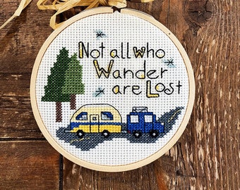 PDF PATTERN - Not all who Wander are Lost - 4x4 shown in hoop and frame - Counted Cross Stitch