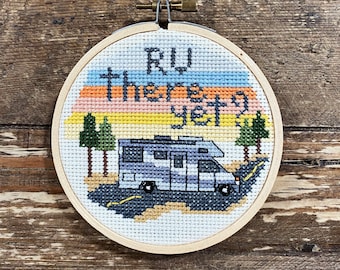 KIT - RV There Yet? - 4x4 - kits comes with hoop, fabric .. everything you need!  Counted Cross Stitch