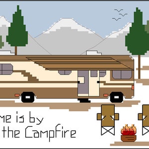 PDF Download - Class A &quot;Home is by the Campfire&quot; - Camping Counted Cross Stitch