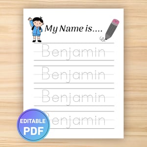 May include: A white educational worksheet with the text My Name is.... featuring a cartoon child in a blue uniform and a pencil illustration. The page includes four lines of the name Benjamin written in a dotted font for tracing practice.