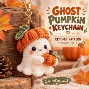 May include: A crochet ghost keychain featuring a white ghost wearing an orange pumpkin hat and holding a small orange pumpkin. The text reads GHOST PUMPKIN KEYCHAIN CROCHET PATTERN DIGITAL PDF and CreativeKnotWool. It includes a gold metal clasp.