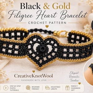 May include: A black and gold filigree heart bracelet crochet pattern. The bracelet features a heart-shaped centerpiece and is accented with gold trim. The text "Black & Gold Filigree Heart Bracelet Crochet Pattern" is displayed.