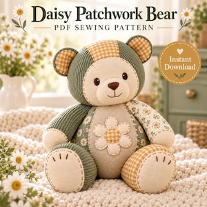 Patchwork Bear Sewing Pattern PDF, Daisy Teddy Bear Pattern, Fabric Plush Toy, Stuffed Animal Sewing Pattern, DIY Teddy Bear