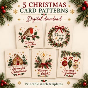 Puede incluir: Cinco patrones de tarjetas de Navidad cuadrados con diseños estilo bordado de un petirrojo, una corona, una casa de jengibre, una vela y adornos. El texto incluye "5 CHRISTMAS CARD PATTERNS", "Digital download", "Warm wishes", "Peace & joy", "Home for Christmas", "Merry & bright", "Season's greetings" y "Printable stitch templates".