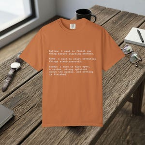 AuDHD Humor T-Shirt | Neurodivergent Executive Dysfunction Graphic Tee | Comfort Colors Shirt