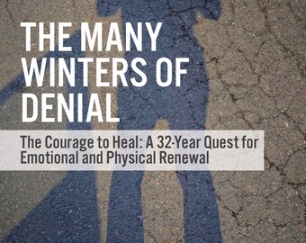 May include: Image of a book cover with the title "THE MANY WINTERS OF DENIAL" and the subtitle "The Courage to Heal: A 32-Year Quest for Emotional and Physical Renewal." The author's name, MIYAH, is also visible.