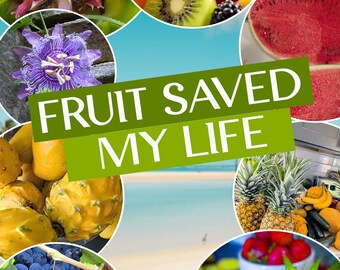 May include: A vibrant collage featuring various fruits, including pineapple, kiwi, raspberries, and watermelon. The text "FRUIT SAVED MY LIFE" and "MIYAH" are displayed. The image showcases a variety of fresh, colorful produce.