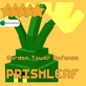 May include: A digital illustration of a green, geometric plant-like structure with the text "Garden Tower Defense PRISHLEAF" in orange. The background is yellow, and there are four gold stars and a logo in the upper left corner.