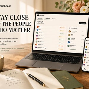 May include: A laptop and smartphone displaying the "Touchbase" app interface, with the text "STAY CLOSE TO THE PEOPLE WHO MATTER." A notebook, pen, and coffee cup are also on the wooden surface. The app interface shows a list of contacts.