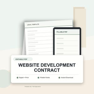 May include: A digital image featuring a website development contract. The contract is displayed on a white background with a tablet and a legal template. The text includes "Website Development Contract", "Digital + Print", "Fillable Fields", and "Instant Download".