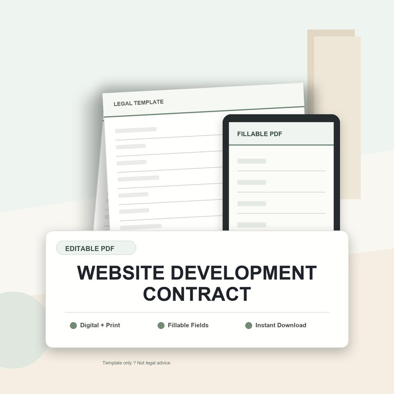 May include: A digital image featuring a website development contract. The contract is displayed on a white background with a tablet and a legal template. The text includes "Website Development Contract", "Digital + Print", "Fillable Fields", and "Instant Download".