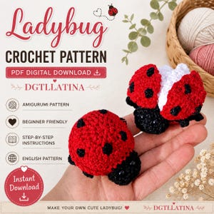 Op de afbeelding: Een digitaal PDF-haakpatroon voor een lieveheersbeestje amigurumi, met de tekst Ladybug CROCHET PATTERN, PDF DIGITAL DOWNLOAD, DGTLLATINA, AMIGURUMI PATTERN, BEGINNER FRIENDLY, STEP-BY-STEP INSTRUCTIONS, ENGLISH PATTERN en Instant Download.