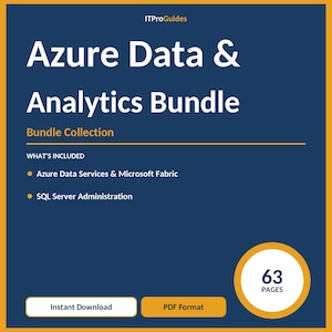 May include: A digital product bundle titled "Azure Data & Analytics Bundle" with the ITProGuides logo. The cover is dark blue with white text, including "Bundle Collection" and a list of included topics. It features a "63 PAGES" badge and buttons for "Instant Download" and "PDF Format".