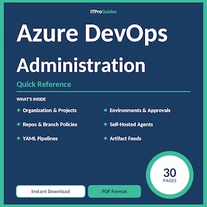 Puede incluir: Una guía digital titulada "Azure DevOps Administration" con fondo azul oscuro. El texto blanco incluye "Quick Reference" y una lista de temas. La guía tiene 30 páginas y está disponible para descarga instantánea en formato PDF.
