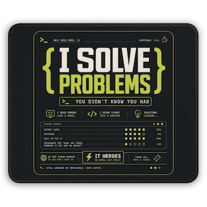 I Solve Problems Programmer Gaming Mouse Pad | Dev Desk Mat