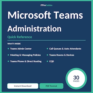 Peut inclure: Un guide numérique intitulé "Microsoft Teams Administration Quick Reference" sur fond bleu foncé. Le guide comprend une liste de sujets, un nombre de pages de 30 pages et des options de téléchargement instantané et de format PDF.