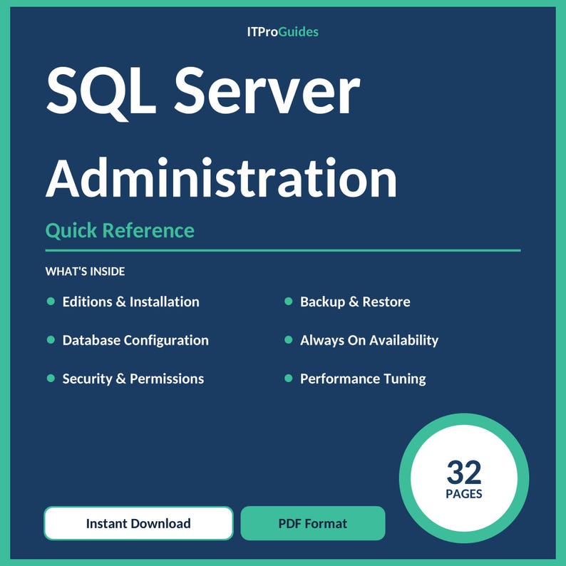 May include: A digital guide titled "SQL Server Administration" with a dark blue background. The cover includes the text "Quick Reference" and lists topics like "Editions & Installation" and "Backup & Restore." It is 32 pages and available for instant download in PDF format.