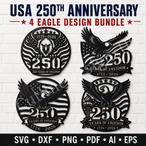 以下が含まれることがあります： アメリカ合衆国250周年記念の黒い金属製イーグルデザイン。デザインには、「250 Years of Freedom」の文字と1776年から2026年の年号が入ったワシが含まれています。画像には「4 Eagle Design Bundle」の文字も含まれています。