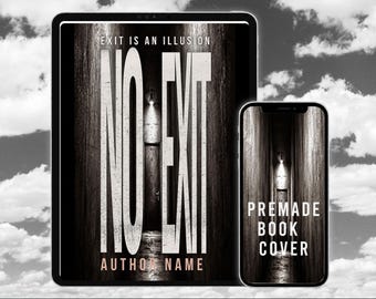 No Exit Thriller Book Cover Premade Psychological Suspense Mystery Design