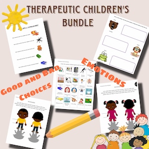 May include: A bundle of therapeutic children's activity sheets. The sheets include the titles "Spill Worksheet", "Good and Bad Choices", "Emotions", and "Boundaries". A yellow pencil and a yellow sun are also included in the image.