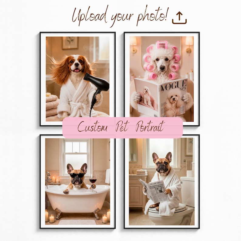 Puede incluir: Cuatro retratos de mascotas personalizados enmarcados. Uno muestra un perro con un secador de pelo, otro un perro con rulos rosas leyendo una revista, un tercer perro en una ba&ntilde;era con gafas de sol y el &uacute;ltimo perro leyendo un peri&oacute;dico en un inodoro. El texto dice "Upload your photo!" y "Custom Pet Portrait".
