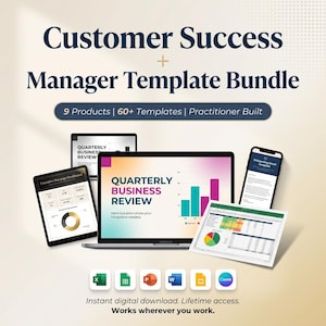 May include: A digital bundle titled "Customer Success + Manager Template Bundle" with the text "9 Products | 60+ Templates | Practitioner Built." The image shows a laptop, tablet, and phone displaying business templates. The text "QUARTERLY BUSINESS REVIEW" is visible.