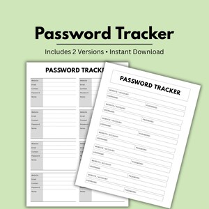 Op de afbeelding: Twee witte wachtwoordtrackerbladen met zwarte tekst op een lichtgroene achtergrond. Het bovenste blad heeft de titel "Password Tracker" en bevat velden voor website, e-mail, contact, wachtwoord en notities. Het tweede blad heeft velden voor website/account, gebruikersnaam en wachtwoord.