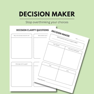 Peut inclure: Deux feuilles de papier blanches avec le texte "DECISION MAKER" et "Stop overthinking your choices". L'une contient des questions de clarté de décision, l'autre des sections pour les options, les avantages et les inconvénients. Le fond est vert clair.