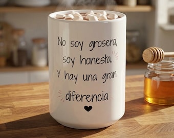 Taza "No soy grosera, soy honesta"| Taza divertida en espanolRegalo gracioso para mujer, Taza sarcastica, Humor latino, Regalo para amiga