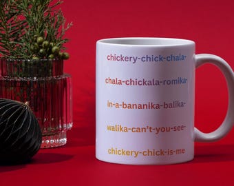 Funny Nostalgia Mug, Chickery Chick Chala Mug, Childhood Memory Mug, Gift for Grandma, Sentimental Coffee Mug, Retro Song Mug