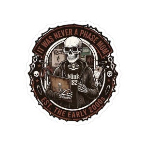 It Was Never a Phase Mom sticker | skull, 2000s emo nostalgia