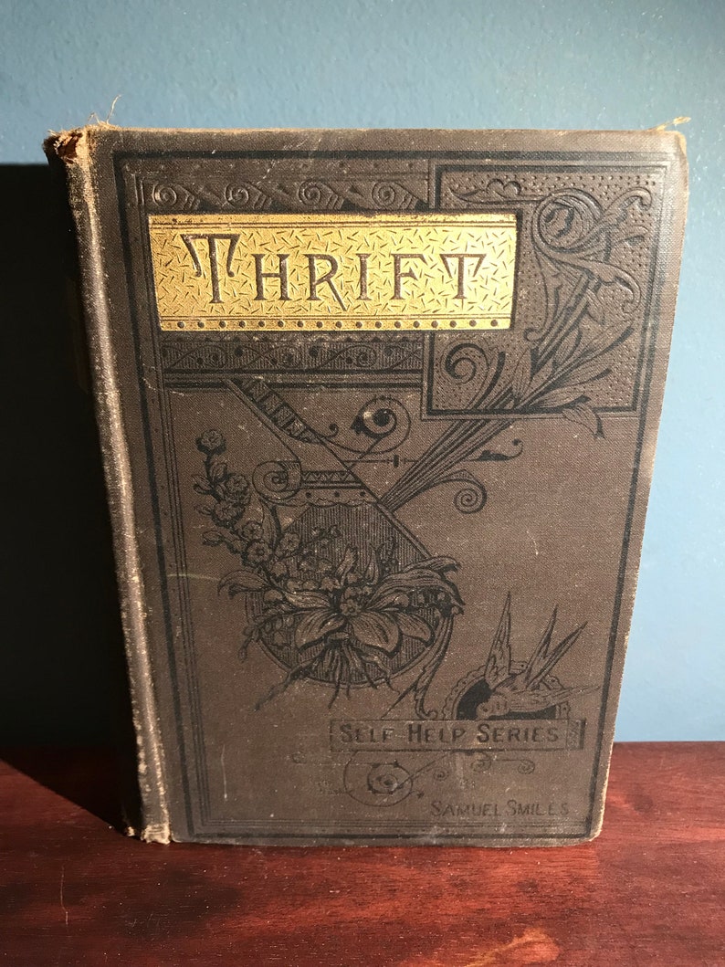 188!   3 Thrift By Samuel Smiles Saving Money Self Help Gold Gilt Etsy - image!    0
