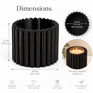 May include: A black cylindrical candle holder with a vertical ribbed texture. The dimensions are 3.7 inches in height and 5.0 inches in width, with a 4.4-inch inner opening. The holder is shown containing a lit candle in a glass jar.