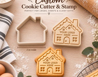 May include: A beige house-shaped cookie cutter and a matching stamp, both 3 inches wide. The stamp features a house design with windows, a door, and the text 'YOUR LOGO HERE'. A baked cookie with the same house design is also shown.