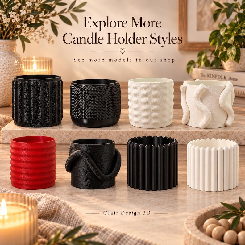 May include: A collection of eight cylindrical candle holders in various textures and colors, including black, white, and red. The text 'Explore More Candle Holder Styles' and 'Clair Design 3D' is visible. The holders feature ribbed, cross-hatched, and wavy patterns.
