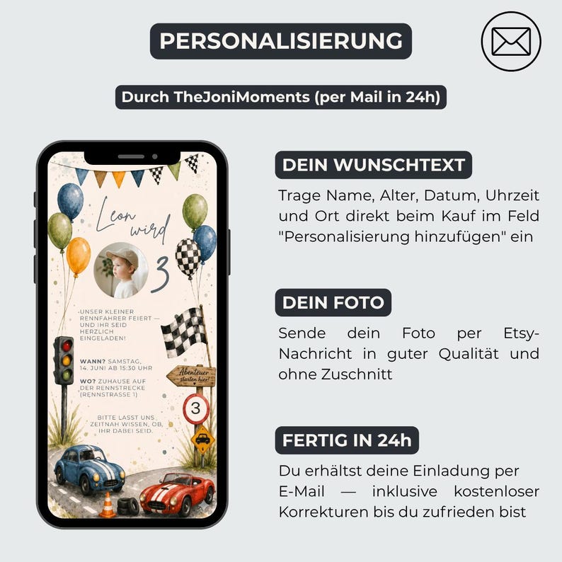 Pu&ograve; includere: Uno smartphone mostra un invito digitale di compleanno a tema automobilistico. Il design include palloncini, una bandiera a scacchi, un semaforo, un'auto blu, un'auto rossa e la foto di un bambino. Il testo include 'Leon wird 3' e i dettagli dell'evento in tedesco, insieme alle istruzioni per la personalizzazione.